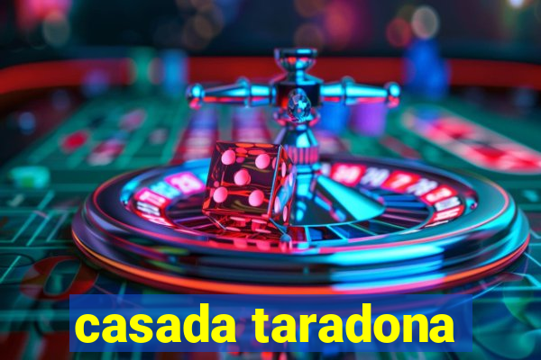 casada taradona